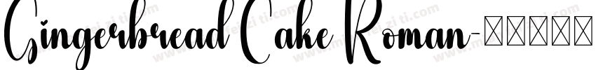 Gingerbread Cake Roman字体转换